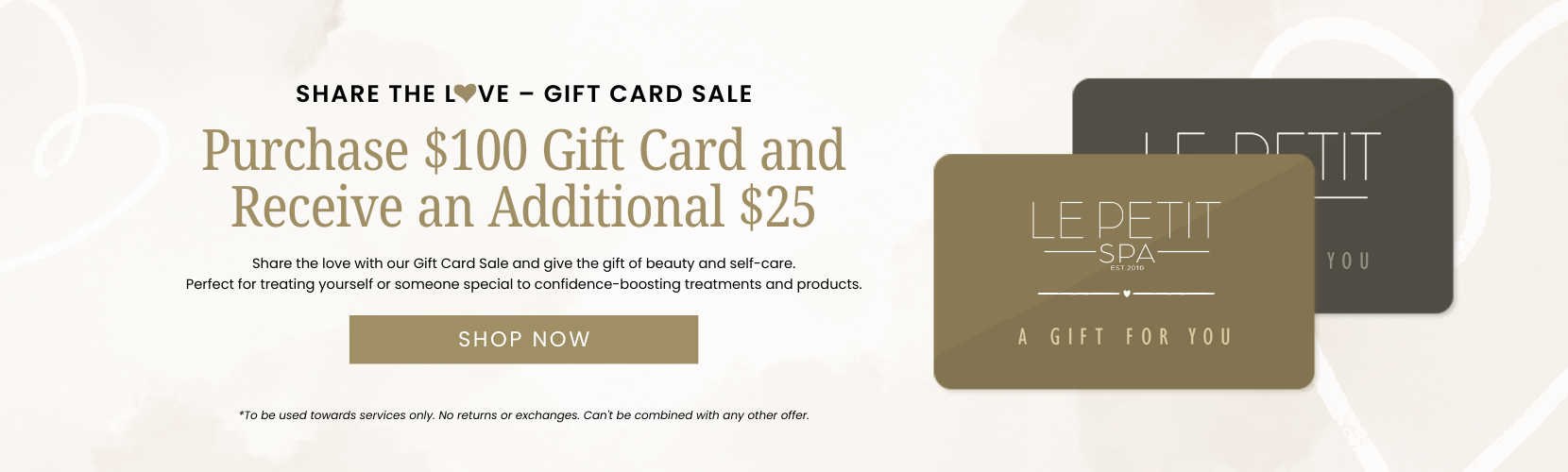 Share The Love – Gift Card Sale Purchase $100 Gift Card and Receive an Additional $25